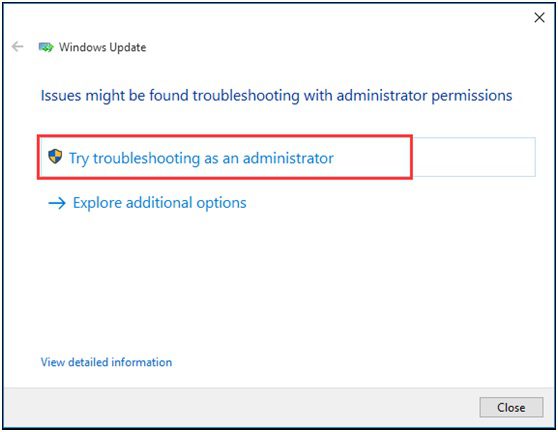 Try troubleshooting as an administrator