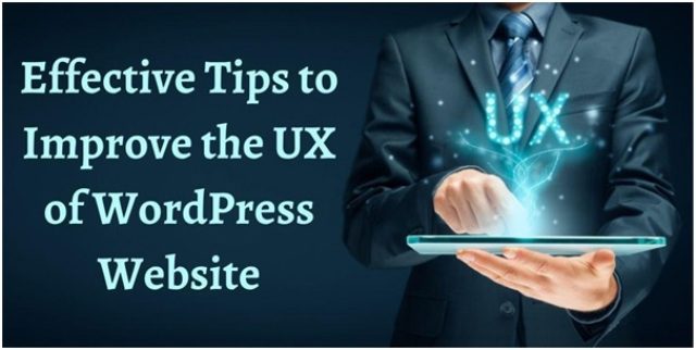 Effective Tips to Improve the UX of WordPress Website