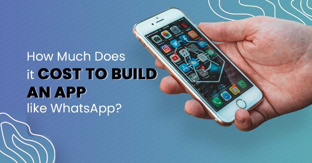 How much does it cost to develop a chat app like WhatsApp
