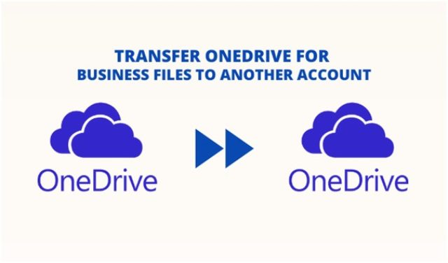 Transfer OneDrive for Business Files to Another Account