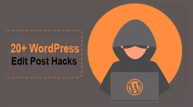 WordPress Edit Post Hacks
