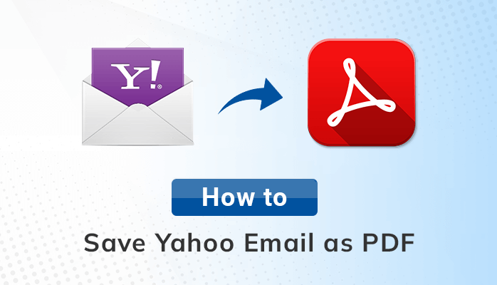 How to Save Yahoo Email as PDF 