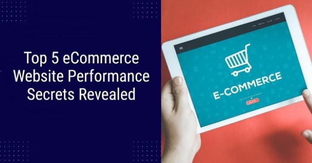 Top 5 eCommerce Website Performance Secrets Revealed