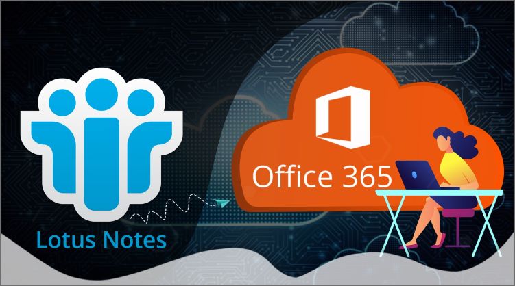 Perform Lotus Notes to Office 365 Migration Task
