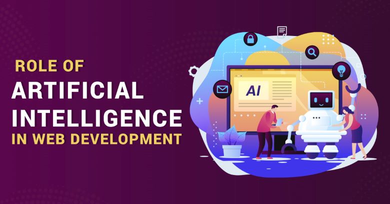 Role of Artificial Intelligence in Web Development