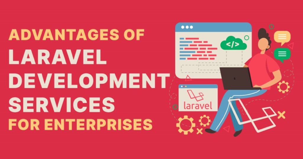 13 Advantages of Laravel Development Services